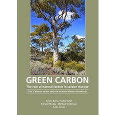 (영문도서) Green Carbon Part 2: The role of natural forests in carbon storage Paperback, Anu Press, English, 9781921666704
