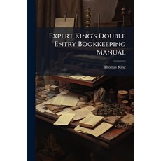 (英文圖書)Expert King's Double Entry Bookkeeping Manual 平裝版, Hutson Street Press, 英文
