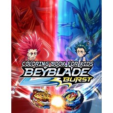 Beyblade Coloring Book For Kids: Coloring Book for Kids Ages 4-8 9-12 kids coloring books (+70 pag... Paperback, Independently Published