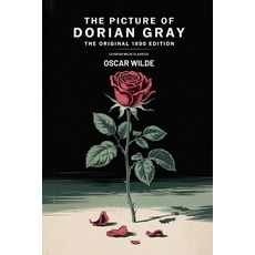 (영문도서)The Picture of Dorian Gray: The Original 1890 Edition (A Oscar Wilde Classics) Paperback, Tgc Press, English, 9789378718540