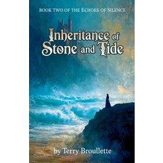 (영문도서)Inheritance of Stone and Tide Paperback, Terry Broullette, English, 9798232151164