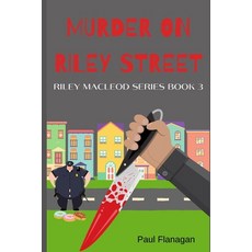 (영문도서) Murder on Riley Street Paperback, Independently Published, English, 9798870353463