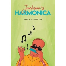 (영문도서) Jackson's Harmonica Paperback, Austin Macauley, English, 9798891550780