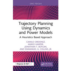 (英文圖書)Trajectory Planning Using Dynamics and Power Models: A Heuristics Based Approach 精裝版, CRC Press, 英文