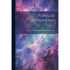 (영문도서) Astronomy; Volume 14 Paperback, Legare Street Press, English, 9781022411555