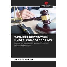 (영문도서)Witness Protection Under Congolese Law Paperback, Our Knowledge Publishing, English, 9786209245305