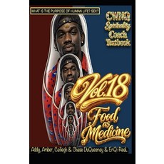 (영문도서)Spirituality Coach Text Book: Food as Medicine vol. 18 Paperback, Independently Published, English, 9798195577261