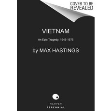 (영문도서) Vietnam: An Epic Tragedy 1945-1975 Paperback, Harper Perennial, English, 9780062405678