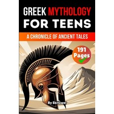 (영문도서)Greek Mythology Book for Teens: A Chronicle of Ancient Tales Paperback, de Fryske Wrald, English, 9783565081684