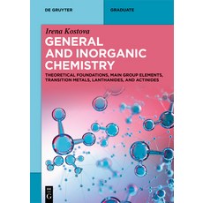 (영문도서) General and Inorganic Chemistry: Theoretical Foundations Main Group Elements ... Paperback, de Gruyter, English, 9783111712222
