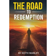 (영문도서)The Road To Redemption Paperback, Independently Published, English, 9798282075205