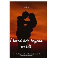 (영문도서)I loved her beyond words Paperback, Notion Press, English, 9798900236094