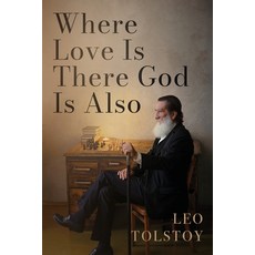 (영문도서)Where Love Is There God Is Also: A Pocket Edition of Leo Tolstoy's Timeless Tale Paperback, Pocketsize Publishing, English, 9781667307633