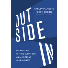 (영문도서) Outside in: The Power of Putting Customers at the Center of Your Business Hardcover, Harper Business, English, 9780547913988