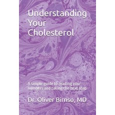 (영문도서)Understanding Your Cholesterol: A simple guide to reading your numbers and takin... Paperback, Independently Published, English, 9798198649125
