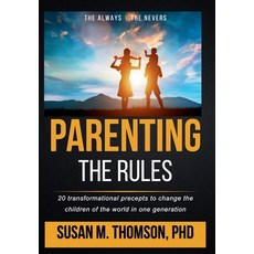 (英文圖書)Parenting: The Rules: 20 transformational precepts to change the children of the... 精裝版, Wainwright Global, Inc., 英文
