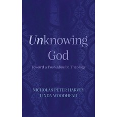 (영문도서) Unknowing God: Toward a Post-Abusive Theology Hardcover, Cascade Books, English, 9781666710342