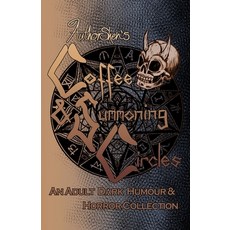 (영문도서) Coffee and Summoning Circles Paperback, Independently Published, English, 9798332275807