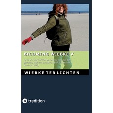 (英文圖書)Becoming Wiebke V: Part V of a diary written by someone who was born genetically... 精裝版, Tredition Gmbh, 英文