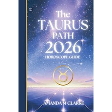(영문도서)The TAURUS Path: Your full 2026 Daily Horoscope Guide Paperback, Koru Publishing, English, 9781923614031