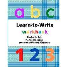 Learn to write workbook: Practice for Kids with Pen Control trace and write Letters . Paperback, Independently Published, English, 9798598912454