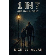 (英文圖書)One in Seven?: One Man's Fight A story of a father's struggle to protect his son... 平裝版, Independently Published, 英文