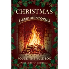 (英文圖書)Christmas Fireside Stories; Round the Yule Log： Norwegian Folk and Fairy Tales 精裝版, Read & Co. Classics, 英文