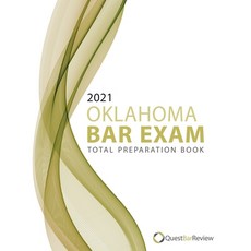 2021 Oklahoma Bar Exam Total Preparation Book Paperback, Independently Published, English, 9798573987064