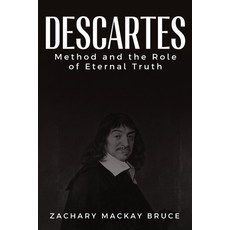 (영문도서) Descartes' Method and the Role of Eternal Truth Paperback, Dutt Hb, English, 9781835207161