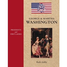 (영문도서) Presidents and First Ladies-George & Martha Washington Hardcover, iBooks, English, 9781596876576