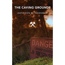 (영문도서) The Caving Grounds: Poems Hardcover, Modern History Press, English, 9781615998463