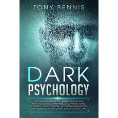 Dark Psychology: A Powerful Guide to Learn Persuasion Psychological Warfare Deception Mind Contro... Paperback, Vaclav Vrbensky