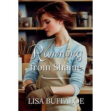 (영문도서) Running from Shame Paperback, Lisa Brewer Buffaloe, English, 9781957715414