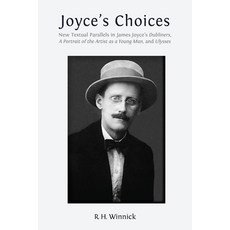 (영문도서)Joyce's Choices: New Textual Parallels in James Joyce's 'Dubliners' 'A Portrait... Paperback, Open Book Publishers, English, 9781805114147