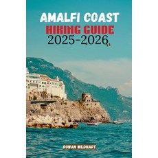 (英文圖書)Amalfi Coast Hiking Guide 2025-2026: Explore Italy's Most Breathtaking Trails an... 平裝版, Independently Published, English