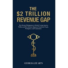 (영문도서)The $2 Trillion Revenue Gap(tm) Hardcover, Elysian Dream(r) Occupation..., English, 9798994127292