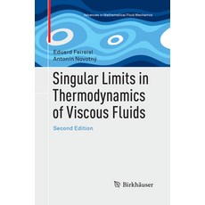 (英文圖書)Singular Limits in Thermodynamics of Viscous Fluids 平裝版, Birkhauser, 英文