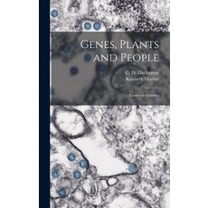 (영문도서) Genes Plants and People; Essays on Genetics Hardcover, Hassell Street Press, English, 9781013889486
