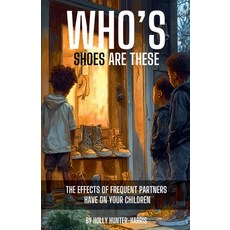 (영문도서) Who's Shoes Are These Paperback, Holly Hunter-Harris, English, 9798227652126