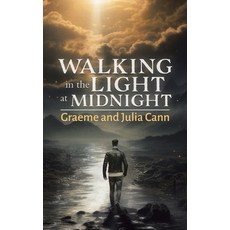 (영문도서) Walking in the Light at Midnight Paperback, Tellwell Talent, English, 9781779417466