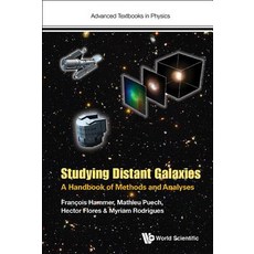 Studying Distant Galaxies: A Handbook of Methods and Analyses Hardcover, World Scientific Publishing..., English, 9781786340542
