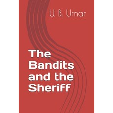 (영문도서)The Bandits and the Sheriff Paperback, Independently Published, English, 9798243448024