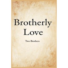 (英文圖書)Brotherly Love: Two Brothers 平裝版, Independently Published, 英文