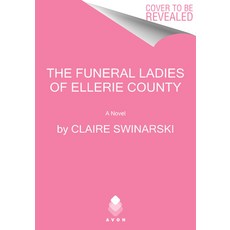 (영문도서) The Funeral Ladies of Ellerie County Hardcover, Avon Books, English, 9780063319875