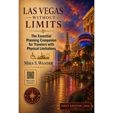 (영문도서)Las Vegas Without Limits: The Essential Planning Companion for Travelers with Ph... Paperback, Independently Published, English, 9798181539358