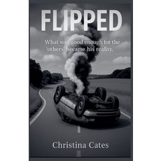 (영문도서)Flipped Paperback, Christina Cates, English, 9798231358977