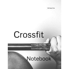 Crossfit: Notebook Paperback, Independently Published