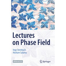 (영문도서) Lectures on Phase Field Paperback, Springer, English, 9783031211737