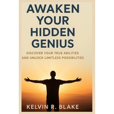 (英文圖書)Awaken Your Hidden Genius: Discover your true abilities and unlock limitless pos... 平裝版, Independently Published, 英文