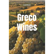 (영문도서)Greco Wines Paperback, Independently Published, English, 9798244652536